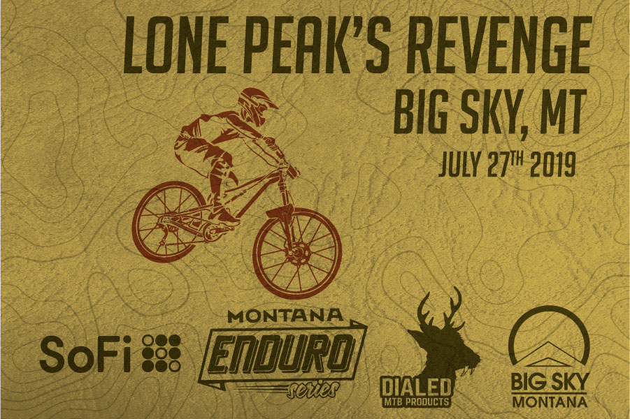 Lone Peak’s Revenge presented by DialedMtb July 27th